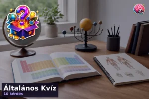 Általános Kvíz 3 Általános Kvíz