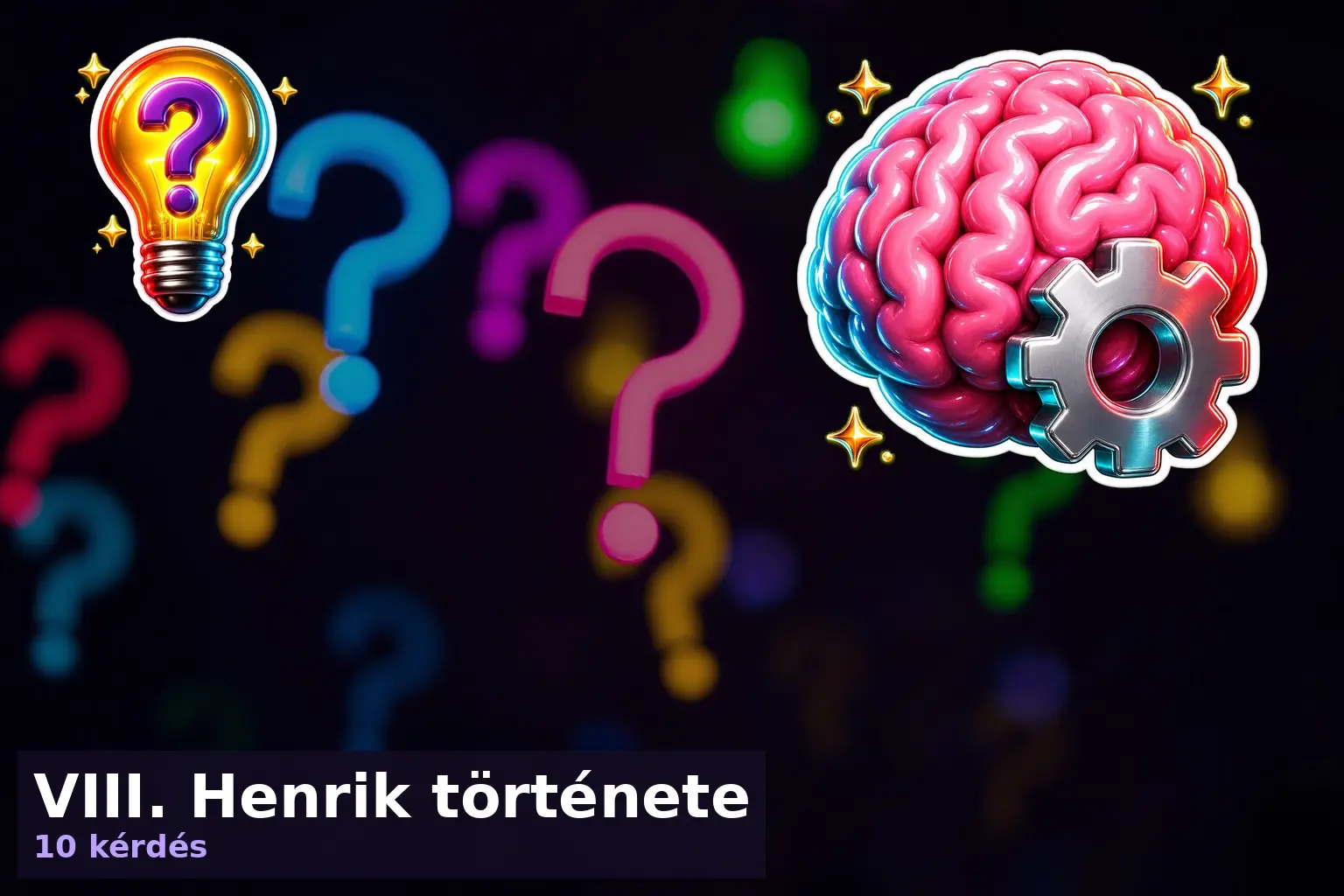 VIII. Henrik története 1 viii henrik kviz 1783597010448