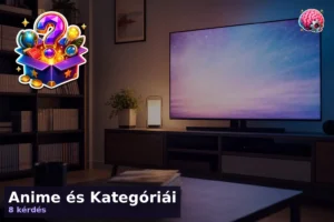 Anime és Kategóriái 4 Anime és Kategóriái