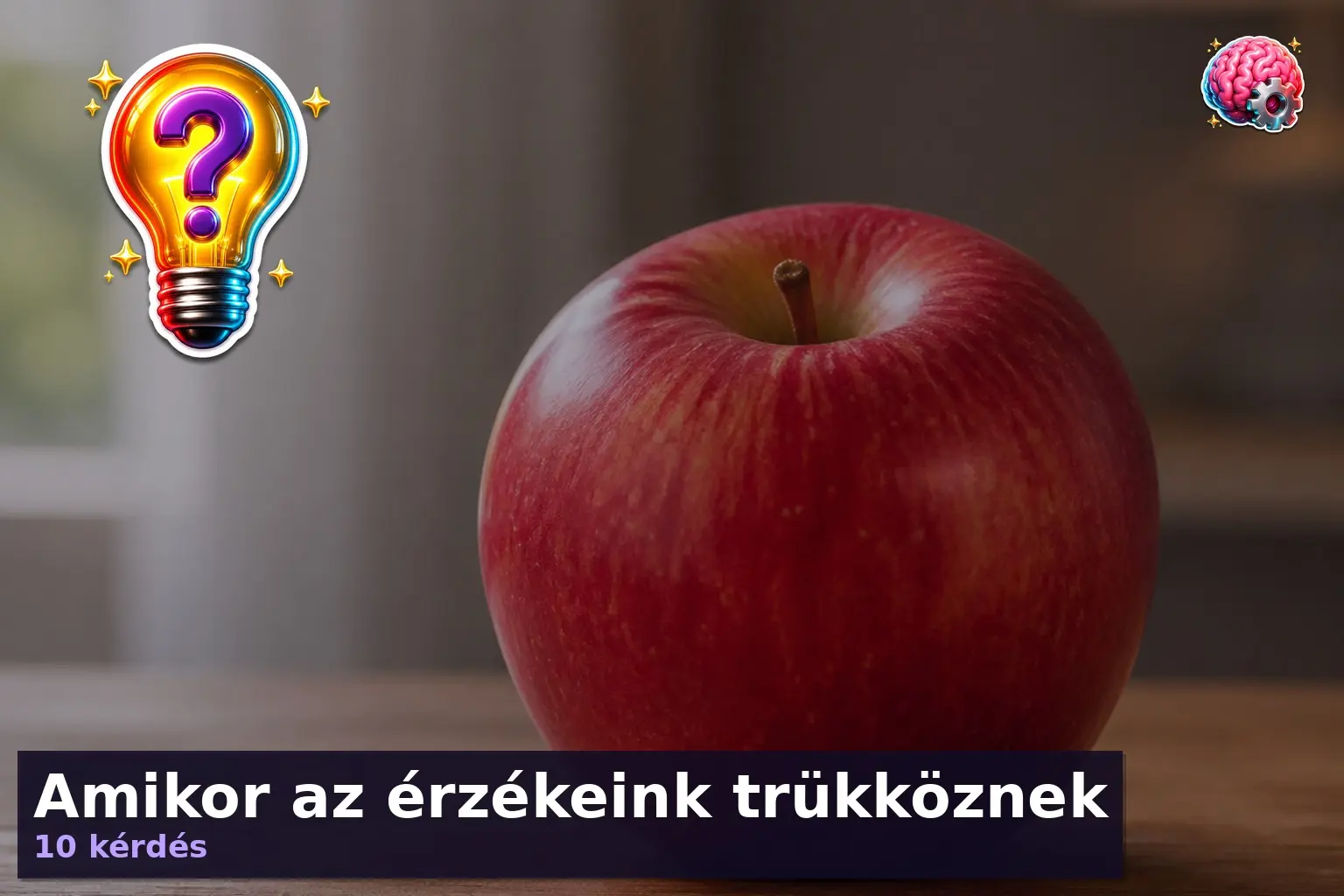 Amikor az érzékeink trükköznek 1 erzekeles kviz 1786359535092