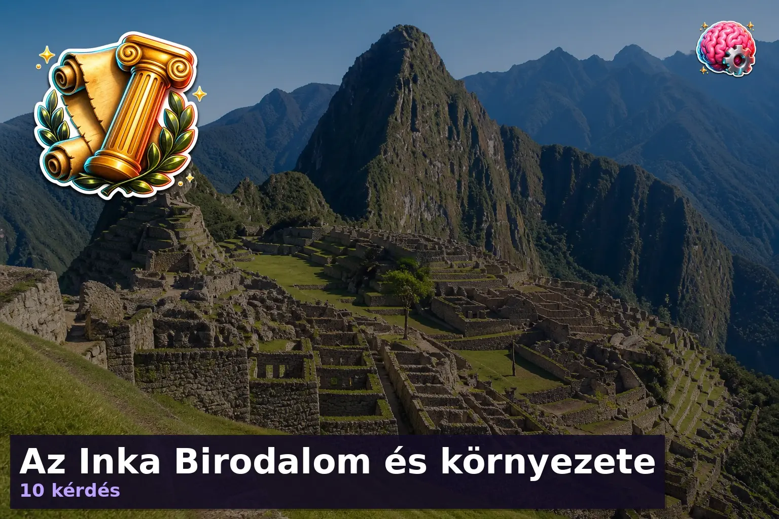 inka birodalom kviz 1786938605612