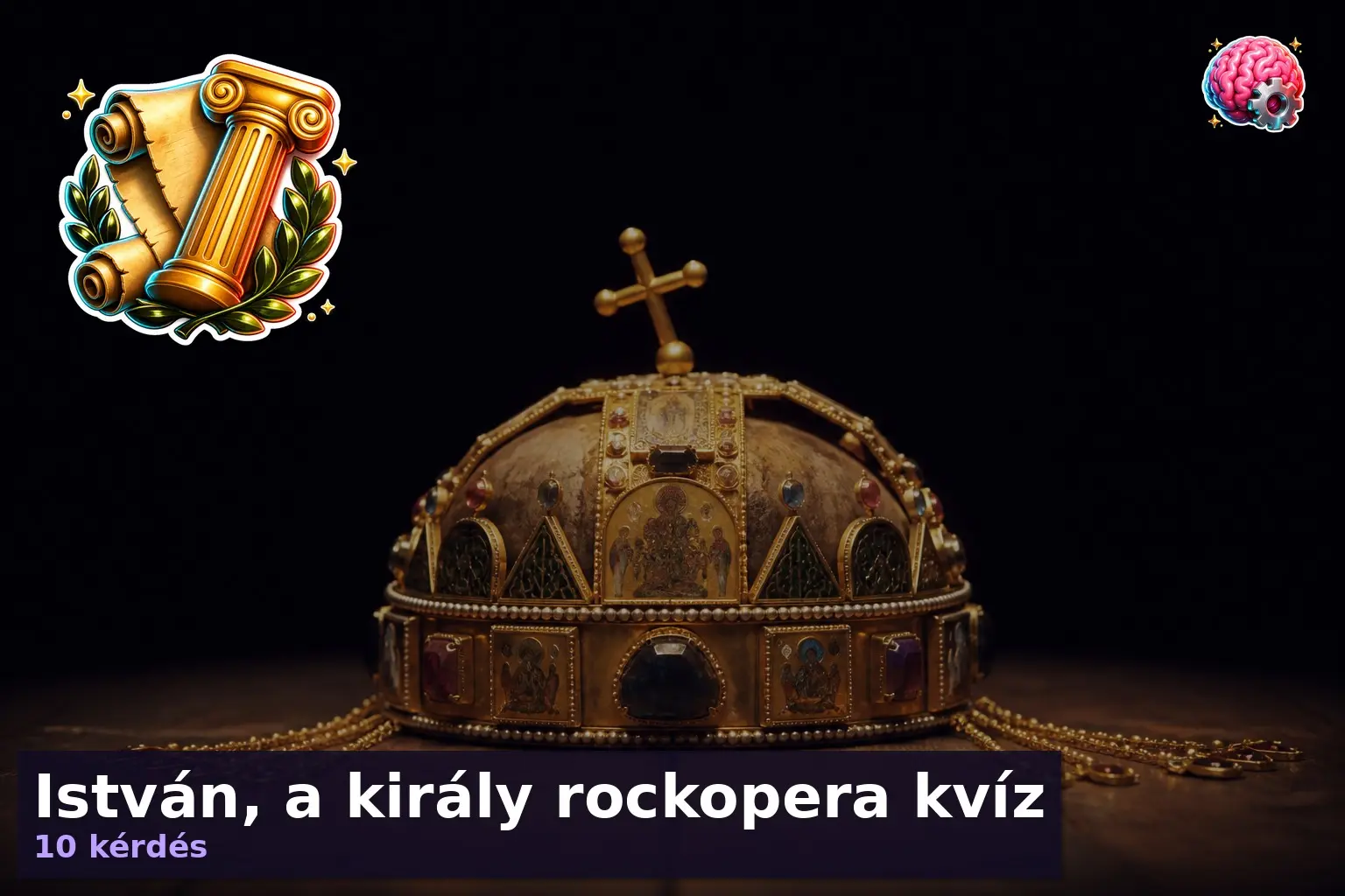 István, a király kvíz hangulatkép koronával