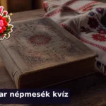 magyar nepmesek kviz 1786692948197