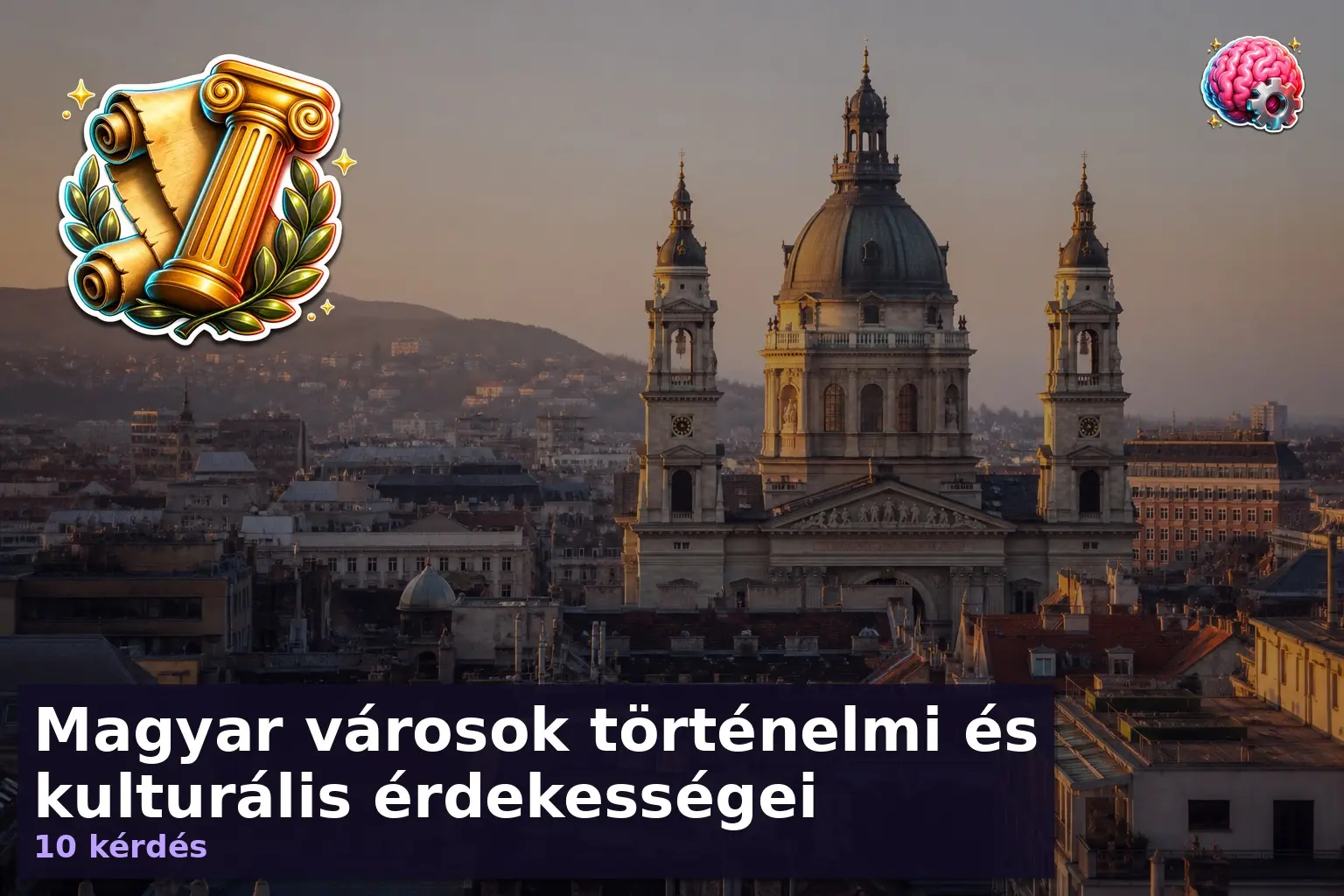 Történelmi magyar város látképe a magyar városok kvíz témájához