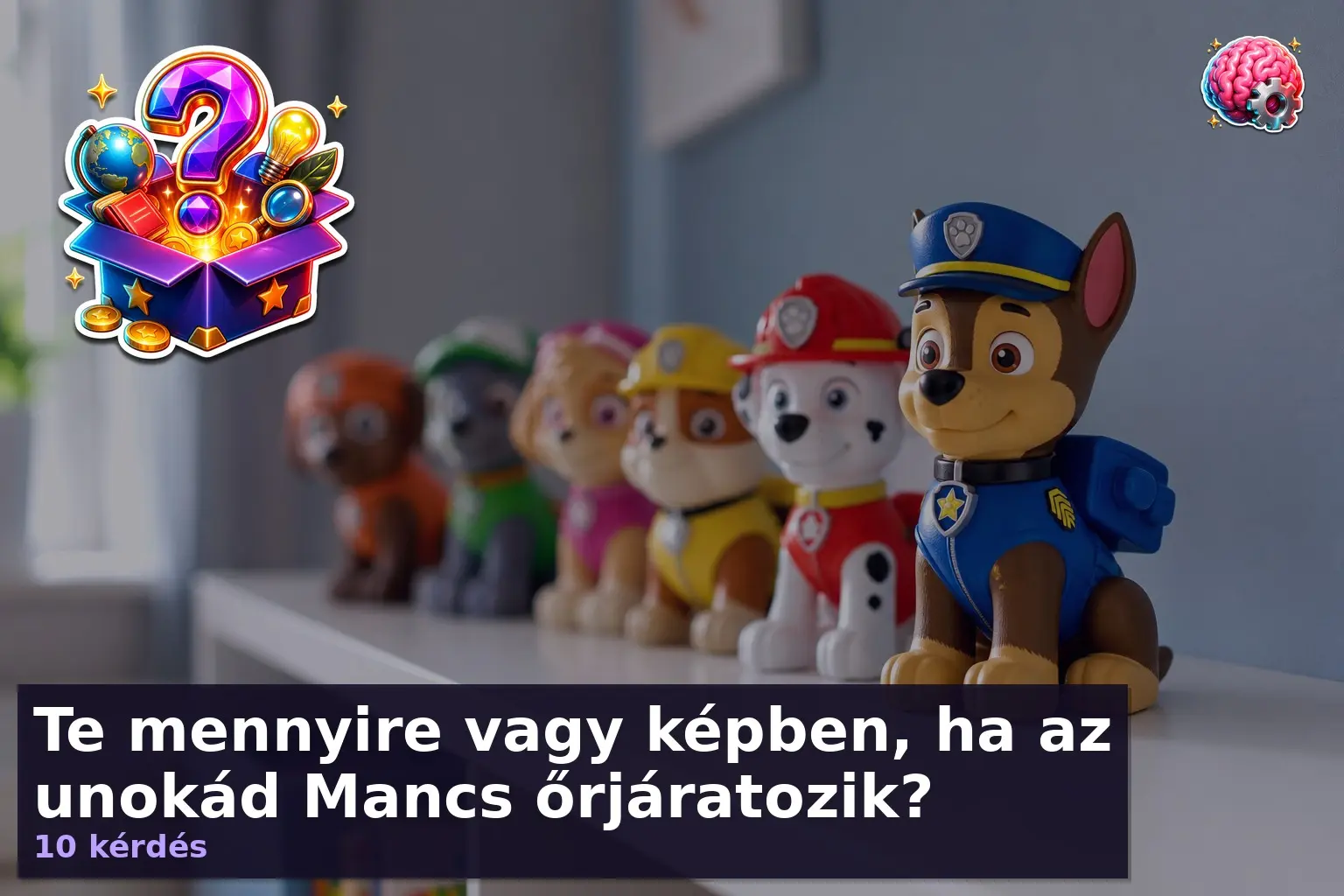 Te mennyire vagy képben, ha az unokád Mancs őrjáratozik? 1 mancs orjarat kviz 1785845423815
