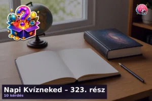 Napi Kvízneked – 323. rész