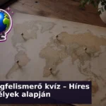 orszagfelismero kviz hires szemelyek alapjan 1787896819698