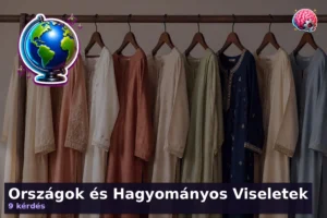 Országok és Hagyományos Viseletek