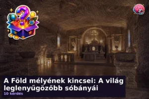 A Föld mélyének kincsei: A világ leglenyűgözőbb sóbányái