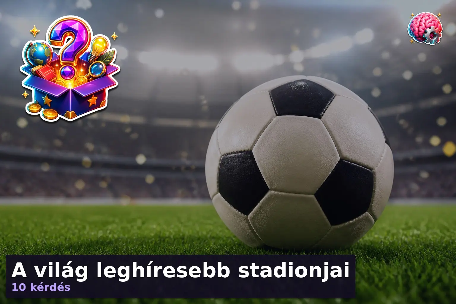 stadionok kviz 1786519171615