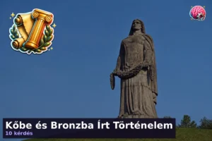 Kőbe és Bronzba Írt Történelem 1 Kőbe és Bronzba Írt Történelem