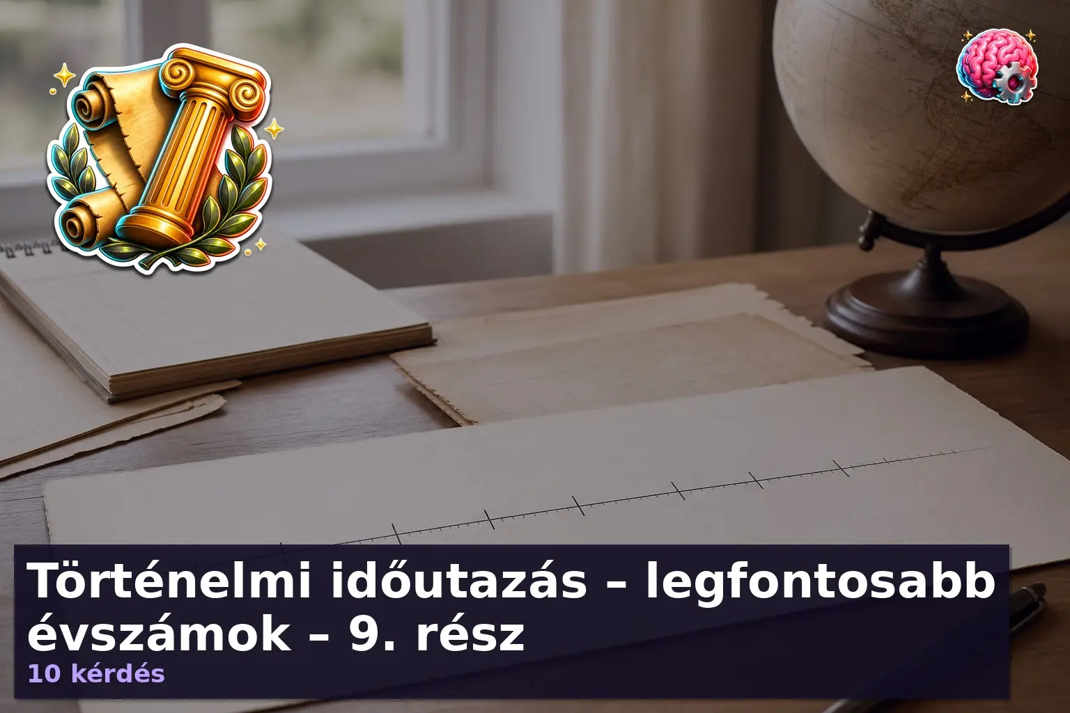Történelmi időutazás – legfontosabb évszámok – 9. rész 1 tortenelmi evszamok kviz 1785754774556