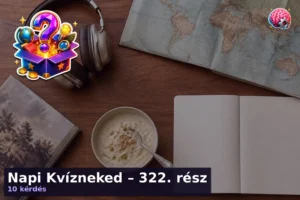 Napi Kvízneked – 322. rész