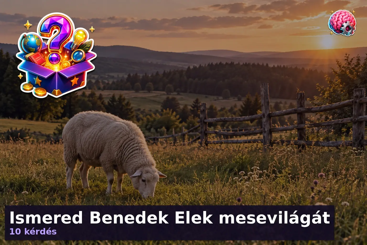 Benedek Elek kvíz - vidéki rét juhval naplementében