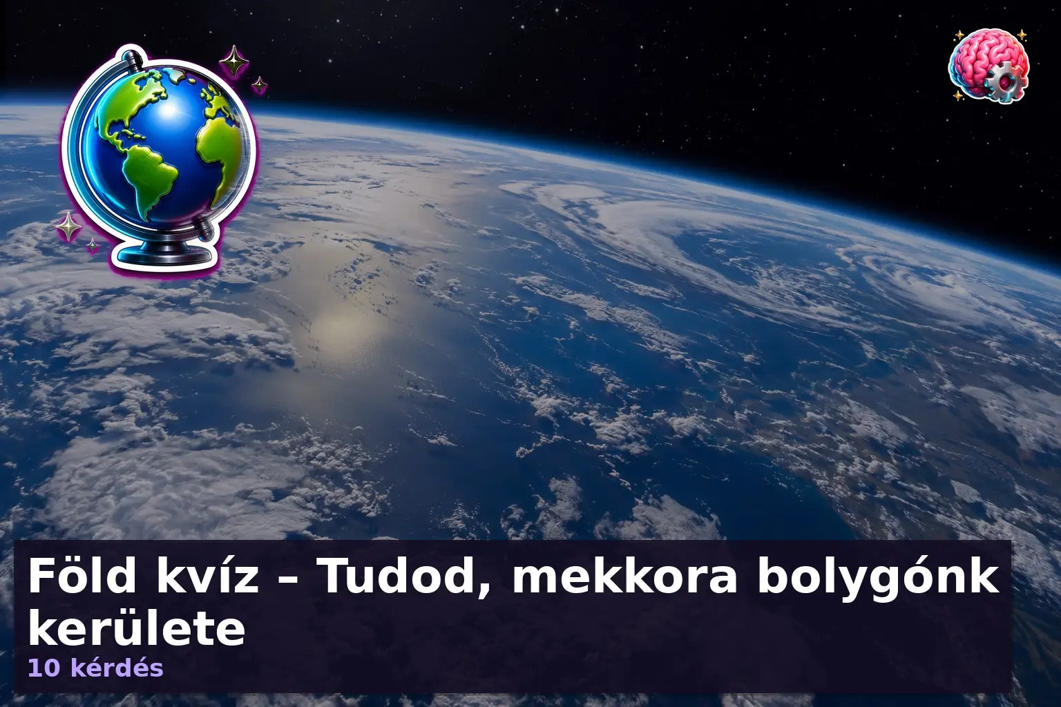Föld kvíz – Tudod, mekkora bolygónk kerülete 1 fold bolygo kviz 1789818419412