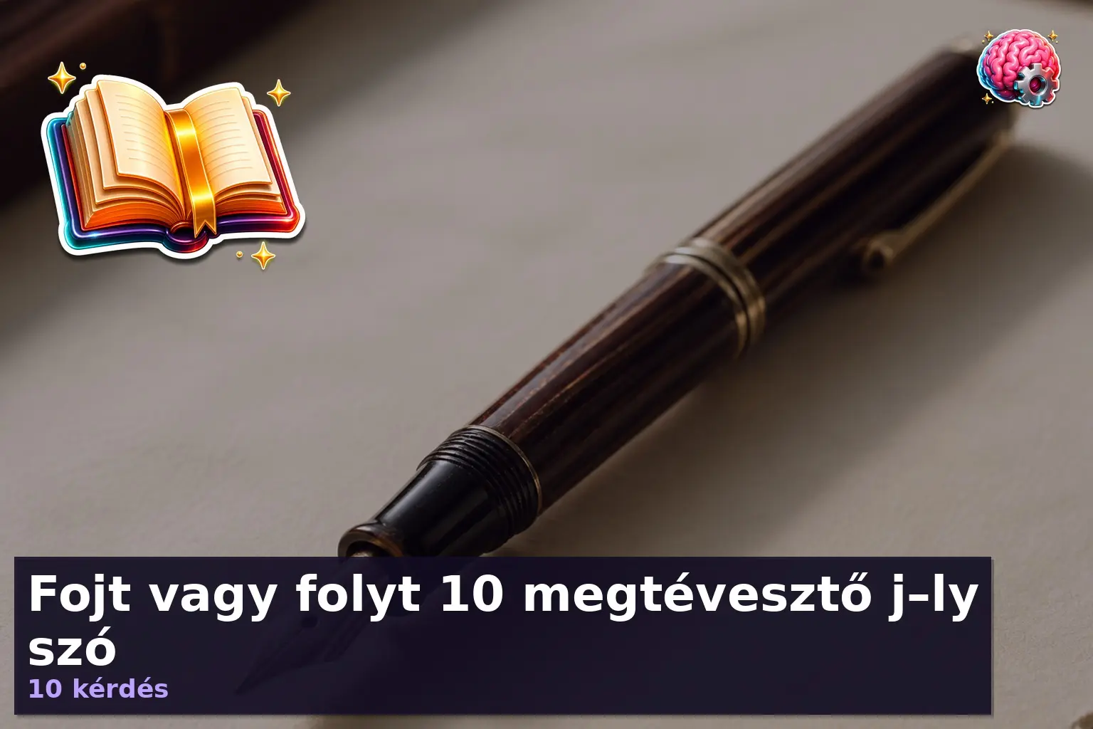 Fojt vagy folyt 10 megtévesztő j–ly szó 1 helyesirasi kviz