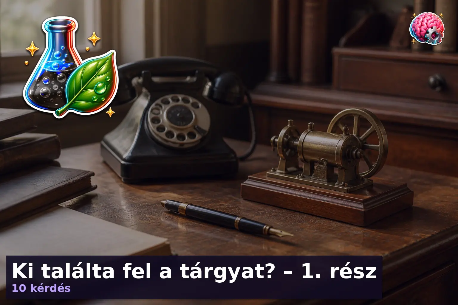 Ki találta fel a tárgyat? – 1. rész 1 ki talalta fel a targyat kviz 1788347071681 1