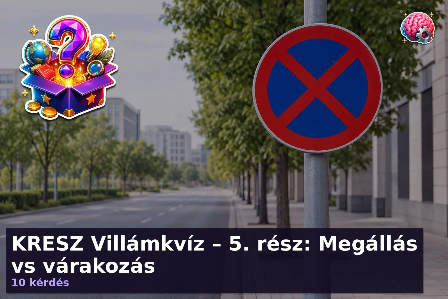 kresz villamkviz megallas varakozas 1790074131106