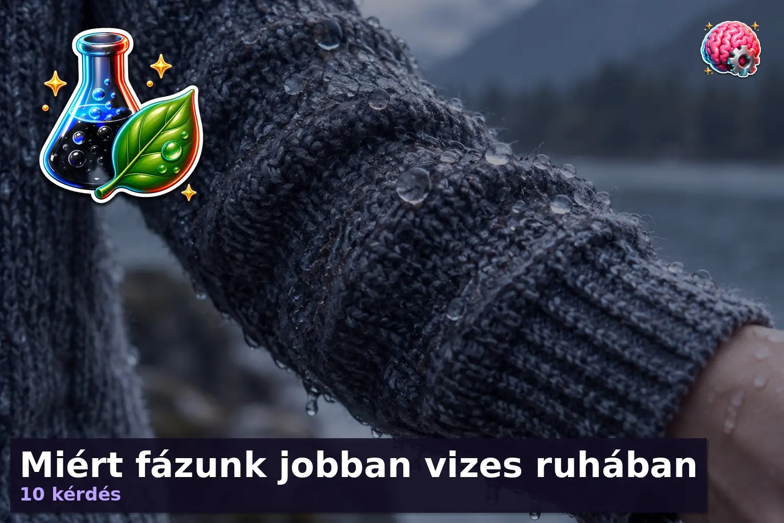 miert fazunk vizes ruhaban 1789813692683