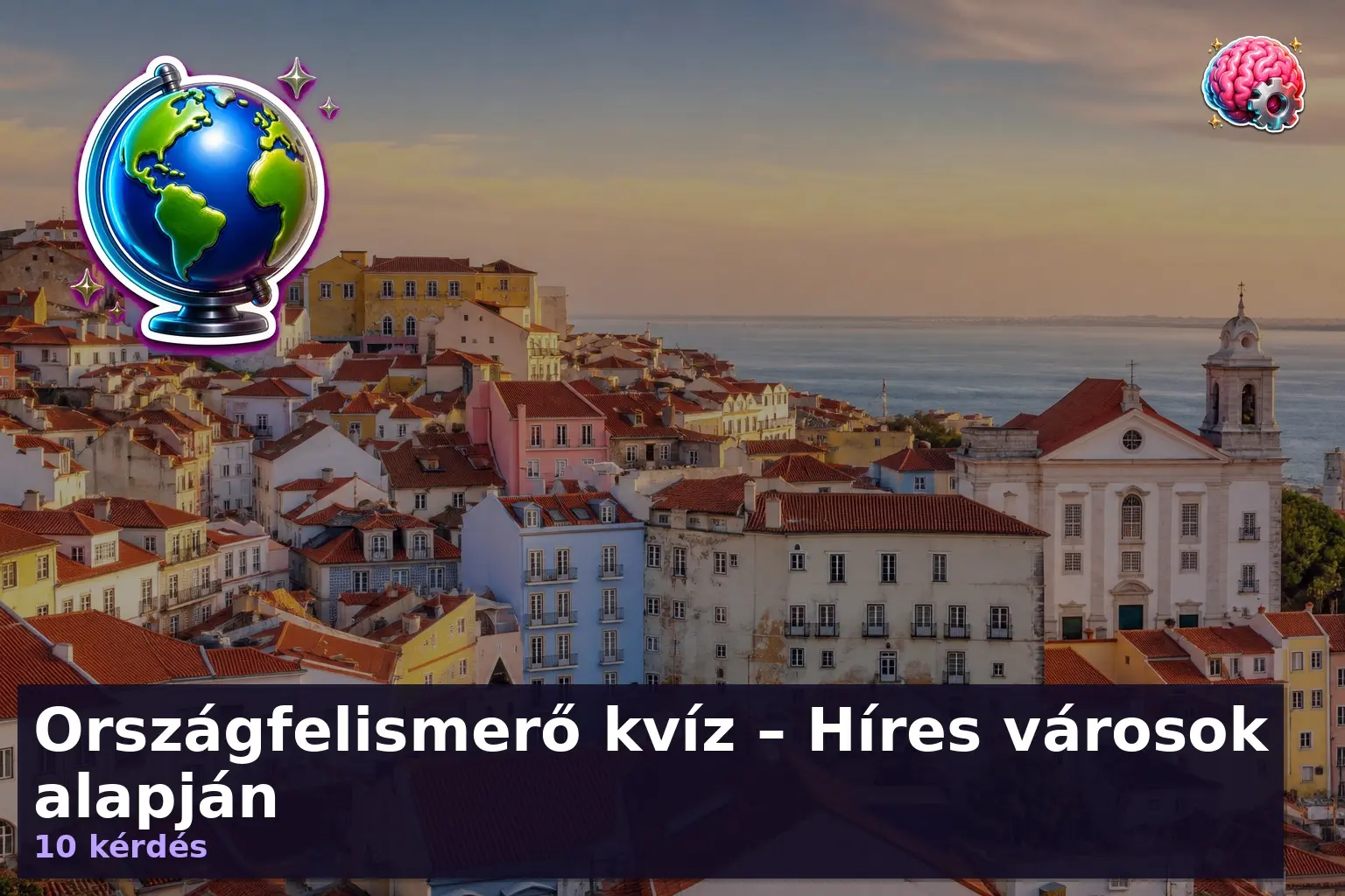 Országfelismerő kvíz – Híres városok alapján 1 orszagfelismero kviz 1