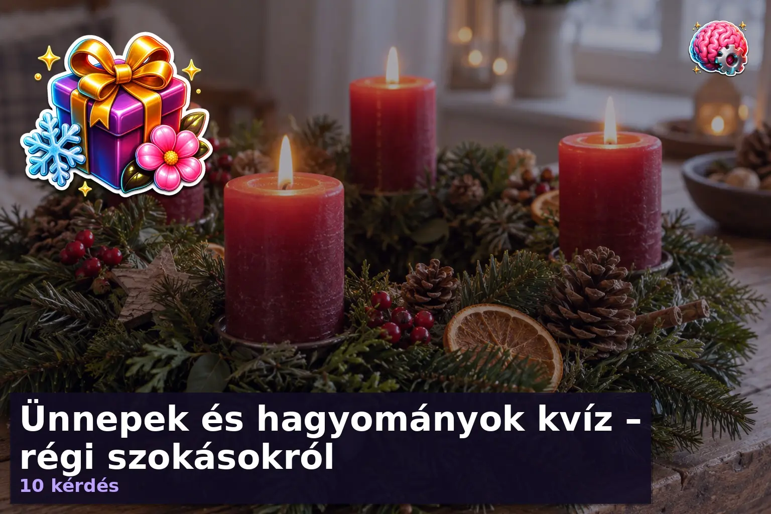 Ünnepek hagyományok kvíz – adventi koszorú égő gyertyákkal