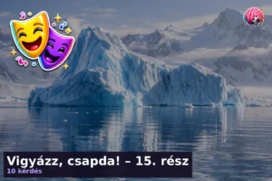 Vigyázz, csapda! – 15. rész 10 Vigyázz, csapda! – 15. rész