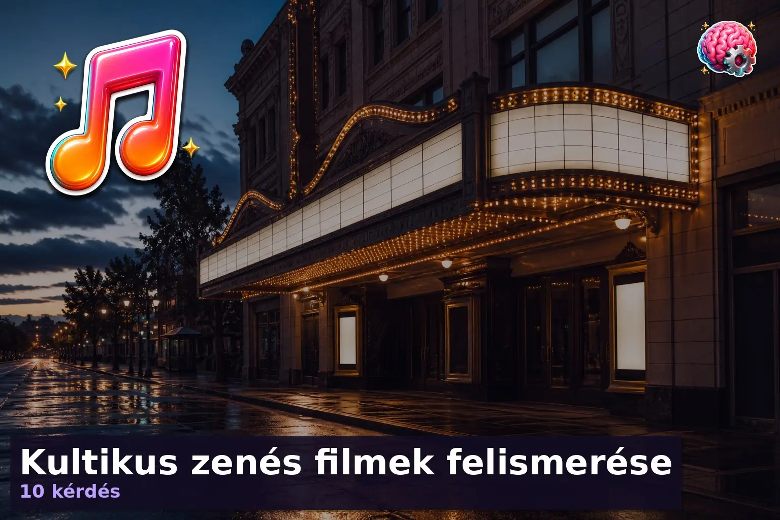 Zenés filmek kvíz háttérkép: retro mozibejárat esti fényben