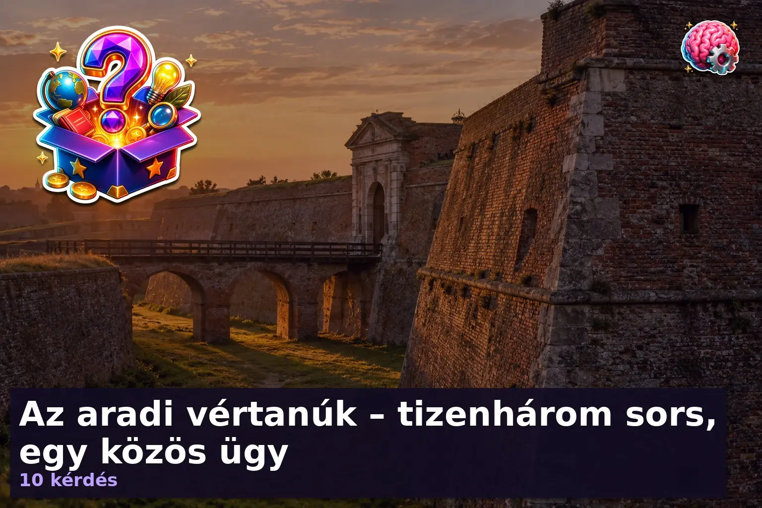 Az aradi vértanúk – tizenhárom sors, egy közös ügy 1 aradi vertanuk kviz 1791258612941