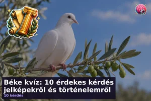 Béke kvíz: 10 érdekes kérdés jelképekről és történelemről 13 Béke kvíz: 10 érdekes kérdés jelképekről és történelemről