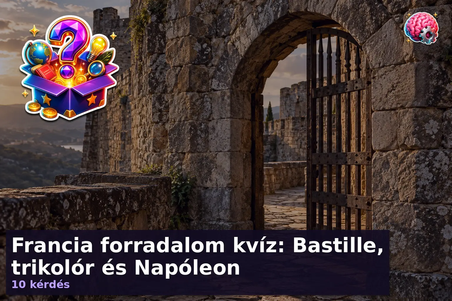 Francia forradalom kvíz: Bastille, trikolór és Napóleon 4 Régi kőerőd fala és vasrács ajtó – francia forradalom kvíz illusztráció
