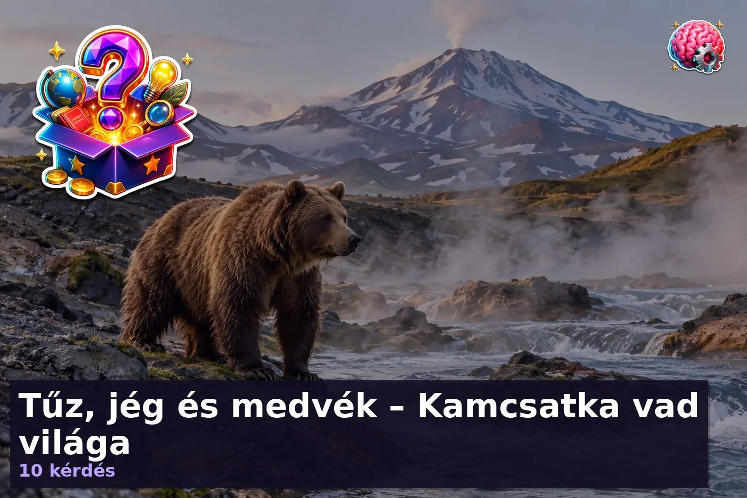 Tűz, jég és medvék – Kamcsatka vad világa 1 kamcsatka kviz 1790941695018