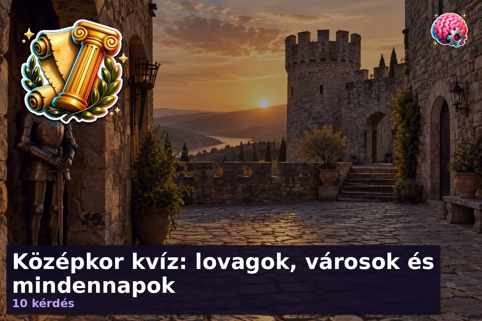 Középkor kvíz: lovagok, városok és mindennapok 11 Középkor kvíz illusztráció: várudvar lovagi páncéllal