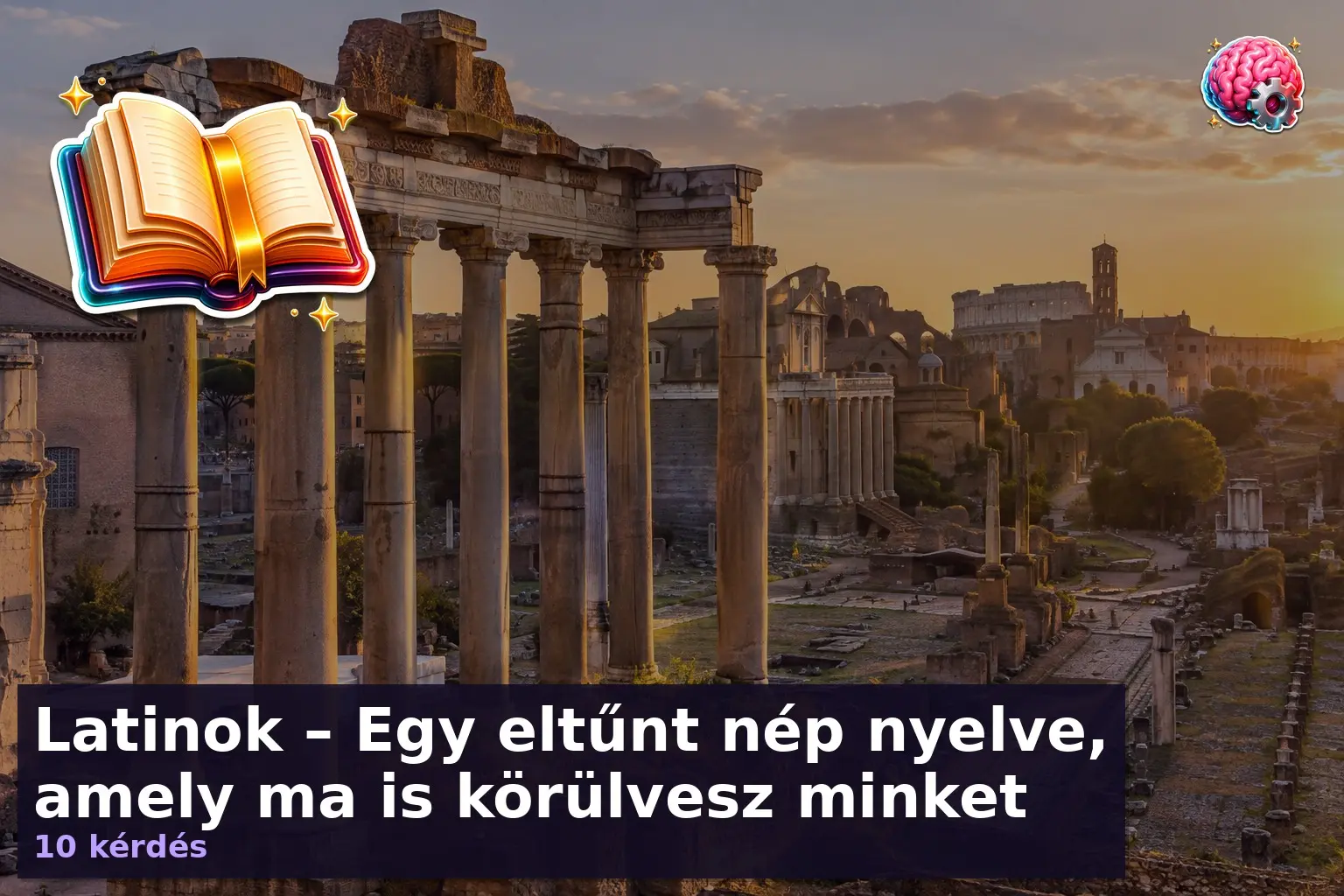 Ókori római kőromok a latin kvíz illusztrációjaként