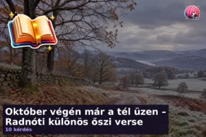 Október végén már a tél üzen – Radnóti különös őszi verse
