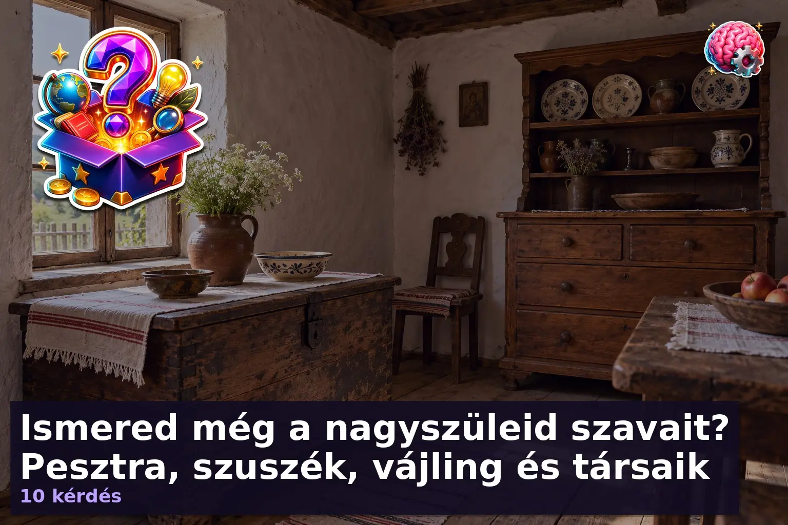 Régi magyar szavak kvíz illusztrációja régi háztartási eszközökkel