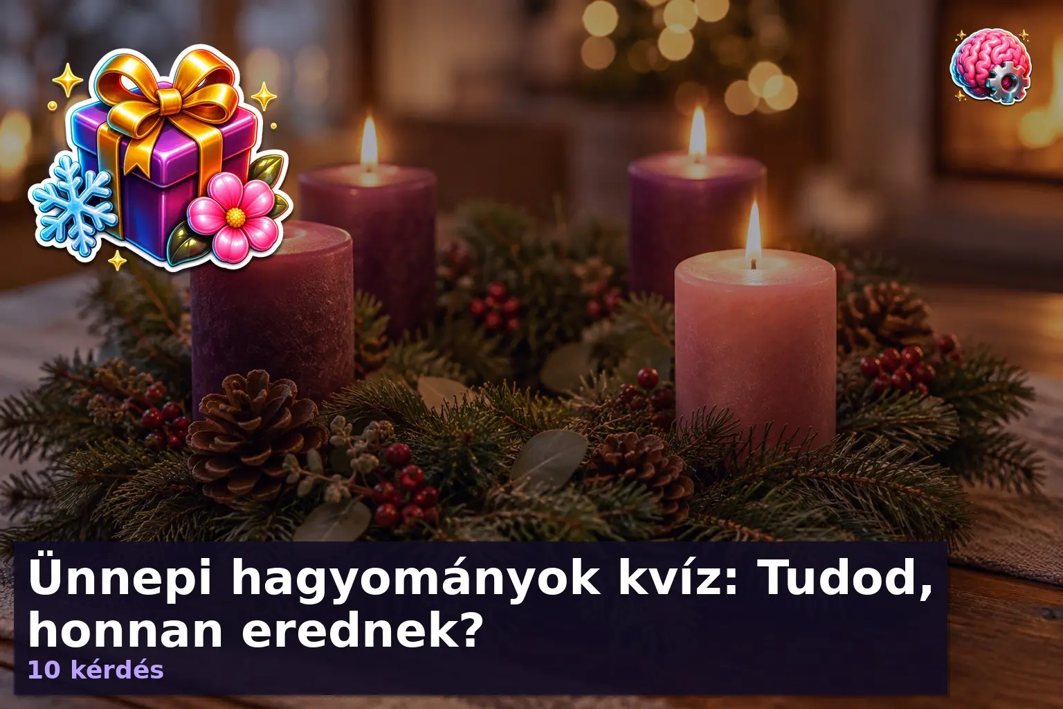 Ünnepi hagyományok kvíz – adventi koszorú négy gyertyával